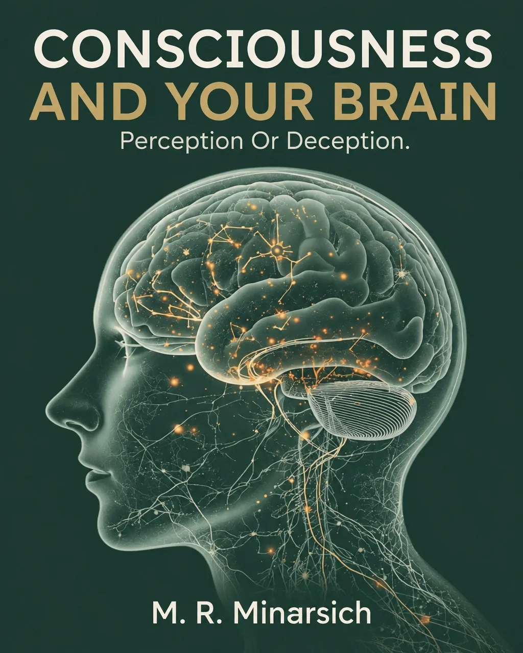 Consciousness and Your Brain book cover