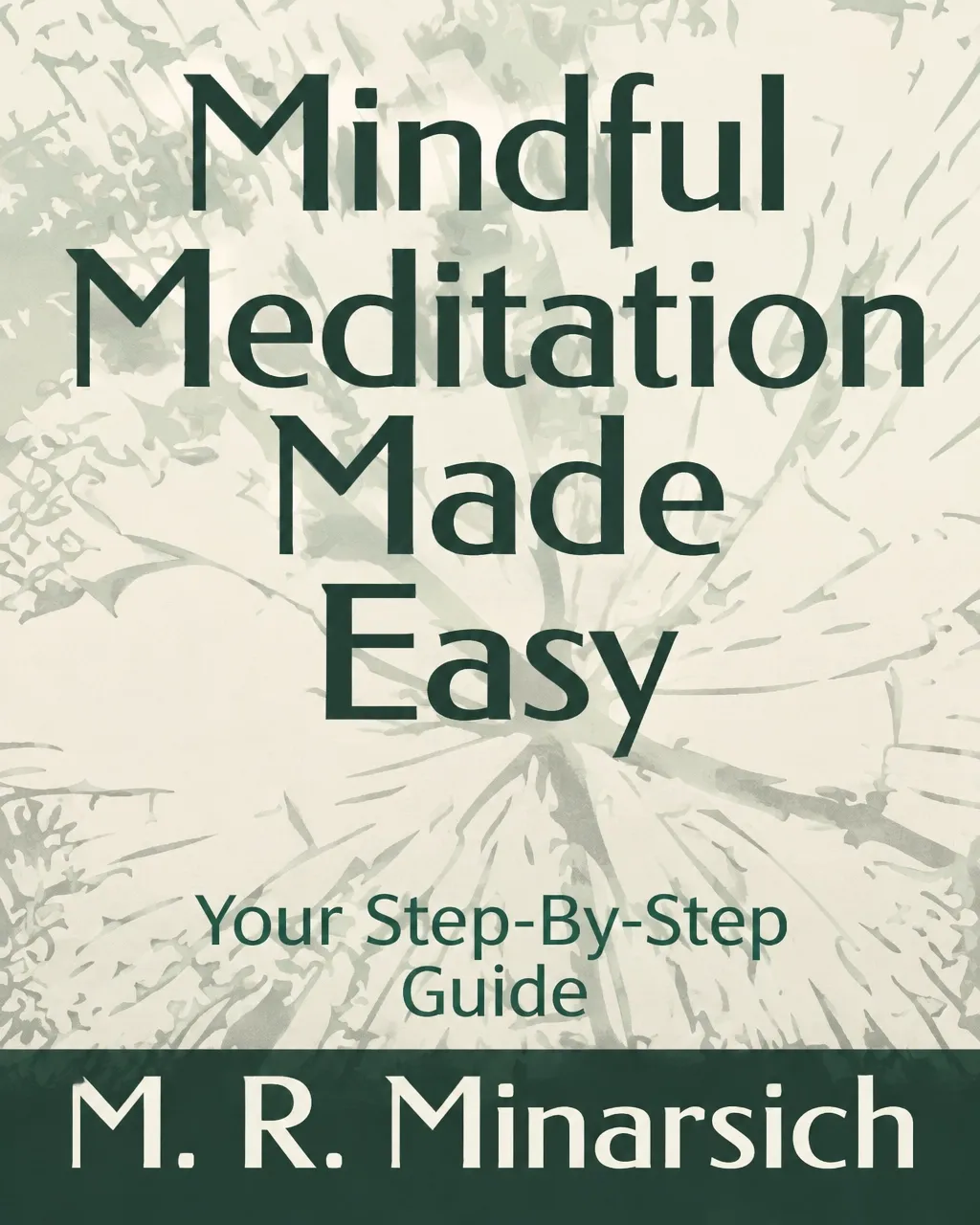 Mindful Meditation Made Easy book cover